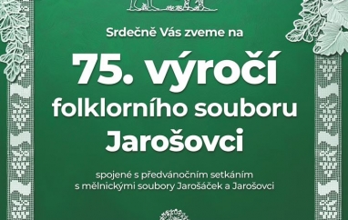 75. výročí folklorního souboru Jarošovci a předvánoční setkání s Jarošáčkem a Jarošovci | Mělnické kulturní centrum