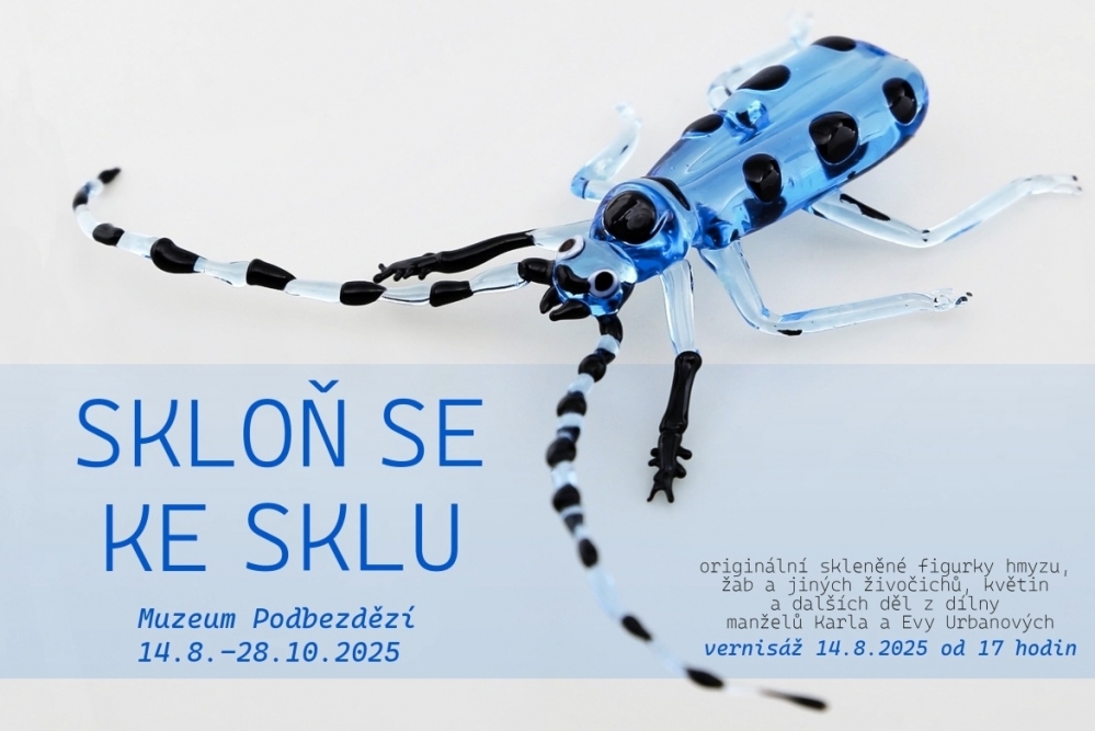 Skloň se ke sklu | Muzeum Podbezdězí Skloň se ke sklu | Muzeum Podbezdězí